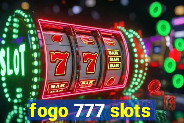 fogo 777 slots